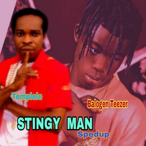 Stingy Man (Sped Up)