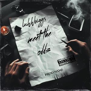 Meet the odds (Explicit)