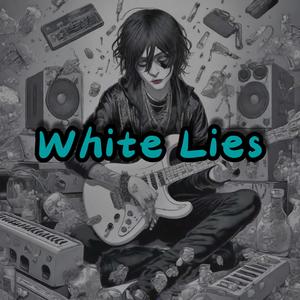 White Lies (Explicit)