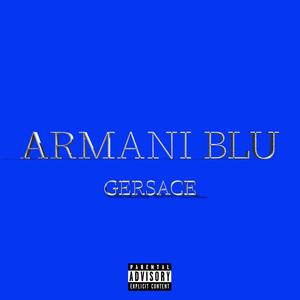 Armani Blu (Explicit)