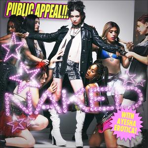 Naked (feat. Ayesha Erotica) [Explicit]