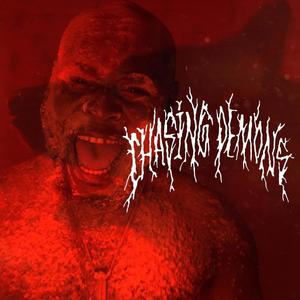 Chasing Demons = Trap Metal (feat. The Band & Yaw King)