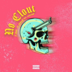 No Clout (Explicit)