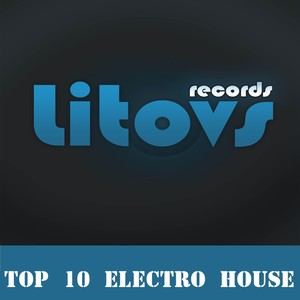 Top 10 Electro House