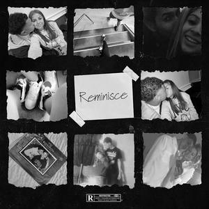 Reminisce (feat. Shephard) [Explicit]