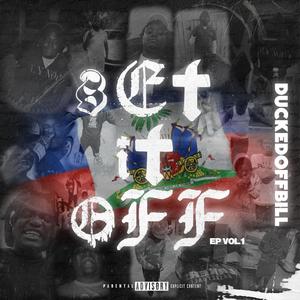 SET IT OFF (Explicit)