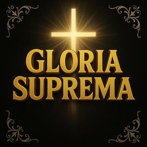 La Gloria Suprema