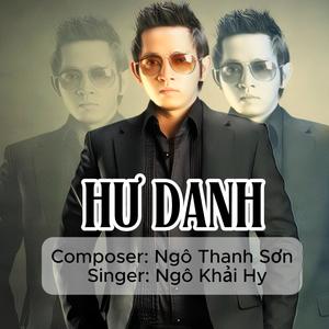 HƯ DANH (feat. Ngô Khải Hy) (Explicit)