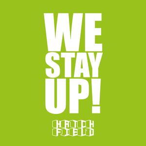 We stay up!