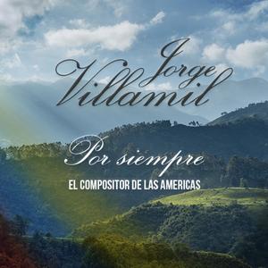 Jorge Villamil por Siempre