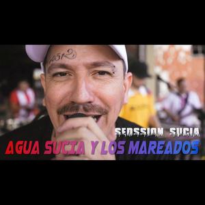 Sedssion Sucia (Explicit)