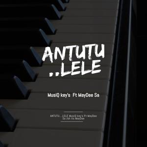 ANTUTULELE (feat. MayDee Sa)