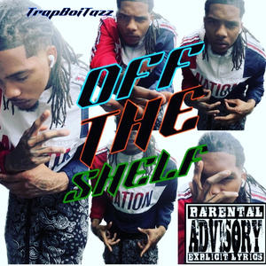 Off Tha Shelf (Explicit)