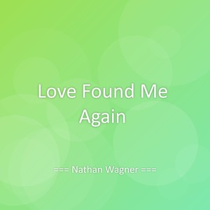 Love Found Me Again