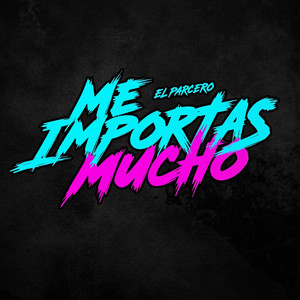 Me Importas Mucho