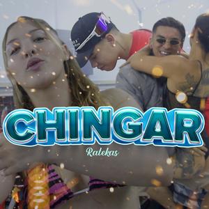 Chingar (Explicit)