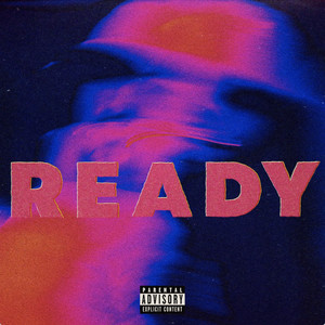 Ready (Explicit)