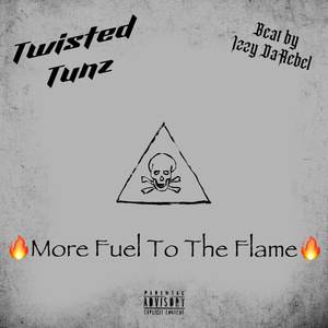 More Fuel to the Flame (Explicit)