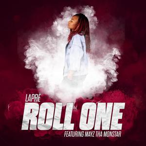 Roll One (feat. Mayz Tha Monstar) [Explicit]