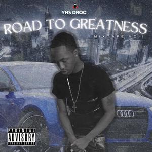 Road To Greatness (Explicit)