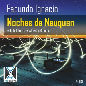 Noches De Neuquen (Alberto Blanco Remix)