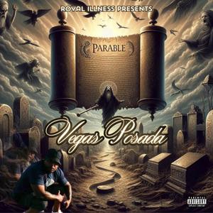 The Parable (feat. Vegas Posada) [Explicit]