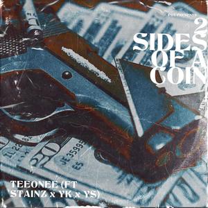 2 Sides Of A Coin (feat. Stainz, YK & ykayy) (Explicit)
