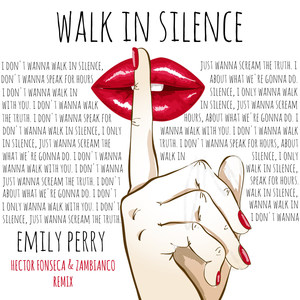 Walk in Silence (Hector Fonseca & Zambianco Remix)