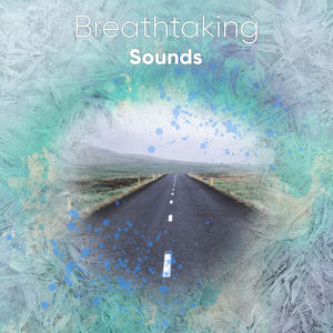 #16 Breathtaking Sounds for Meditation and Sleep