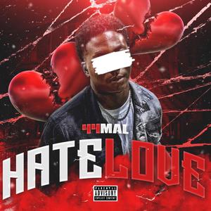 Hate Love (Explicit)