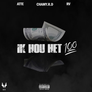 Ik Hou Het 100 (Explicit)