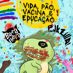 Vida, Pão, Vacina e Educação (Explicit)