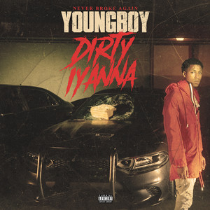 Dirty Iyanna (Explicit)