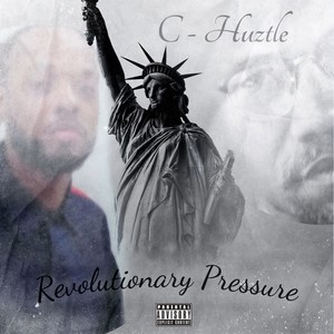 Revolutionary Pressure (Explicit)