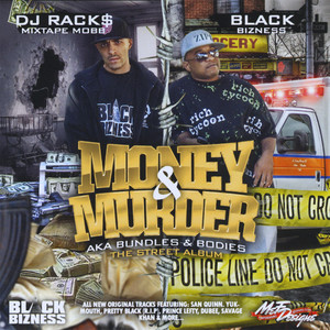 Black Bizness/DJ Racks: Money & Murder (The Street Album) [Explicit]