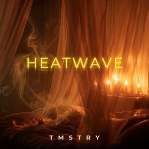 Heatwave (Explicit)
