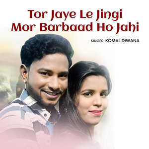Tor Jaye Le Jingi Mor Barbaad Ho Jahi