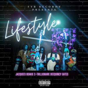 Lifestyle(feat. Jacquees, Boakie, C-Trillionaire & DeeQuincy Gates) (Explicit)