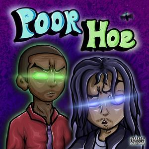 POOR HOE (Explicit)