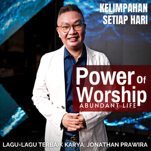 Power Of Worship Abundant Life