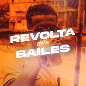 Montagem Revolta dos Bailes (Explicit)