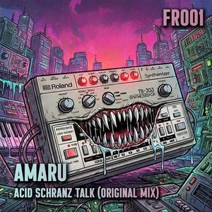 Acid Schranz Talk (Original Mix)