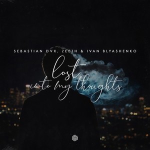 Lost (Into My Thoughts) (Extended Mix)