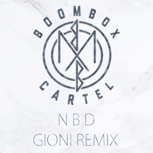 NBD (Gioni Remix)