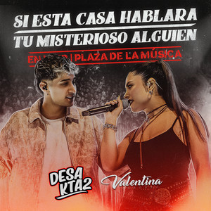 Si Esta Casa Hablara / Tu Misterioso Alguien (En Vivo)