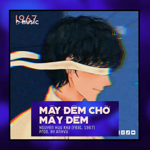 Mây Đêm Chờ Mấy Đêm (Remix)