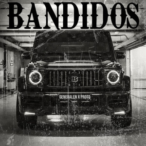 BANDIDOS (Explicit)