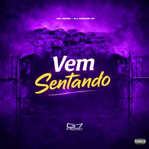 Vem Sentando (Explicit)
