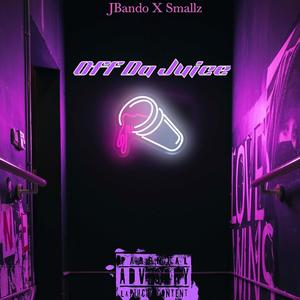 Off Da Juice (feat. Juggboiii) (Explicit)