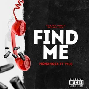 Find Me (feat. Tyu$) [Explicit]